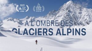 À l’ombre des glaciers alpins | film complet