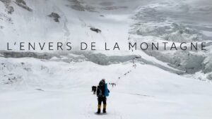 L'Envers de la montagne | Reportage