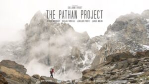 The Pathan Project : une aventure verticale au cœur du Pakistan