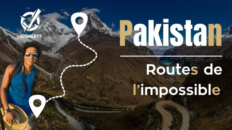 pakistan voyage outwild aventure