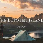 Randonnée de 10 jours dans les îles Lofoten en Norvège